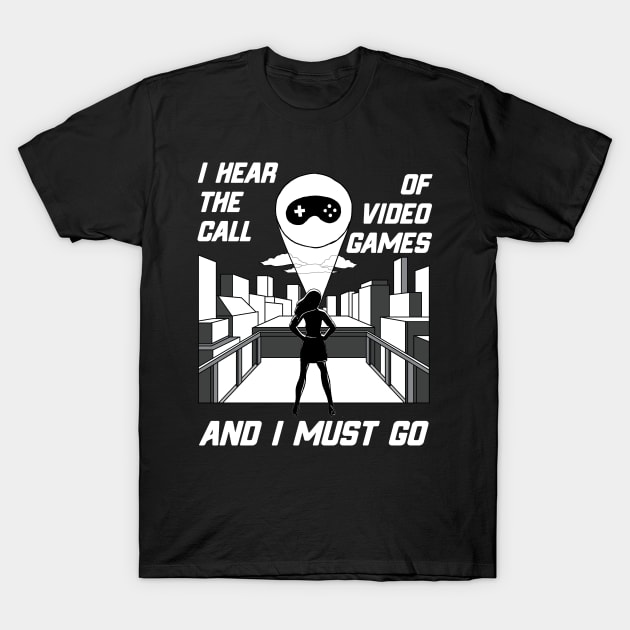 Girl Gamer Video Games Calling Girl Gamers Gift T-Shirt by atomguy